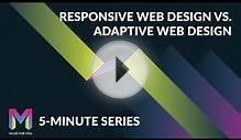 Responsive vs. Adaptive Web Design | 5-Minute Series